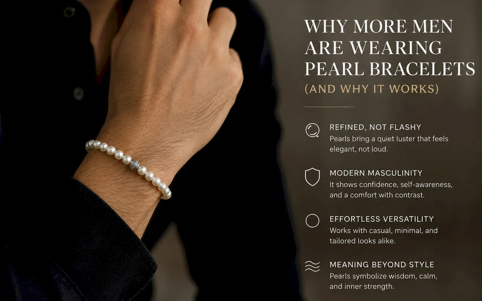 Why More Men Are Wearing Pearl Bracelets (And Why It Works)