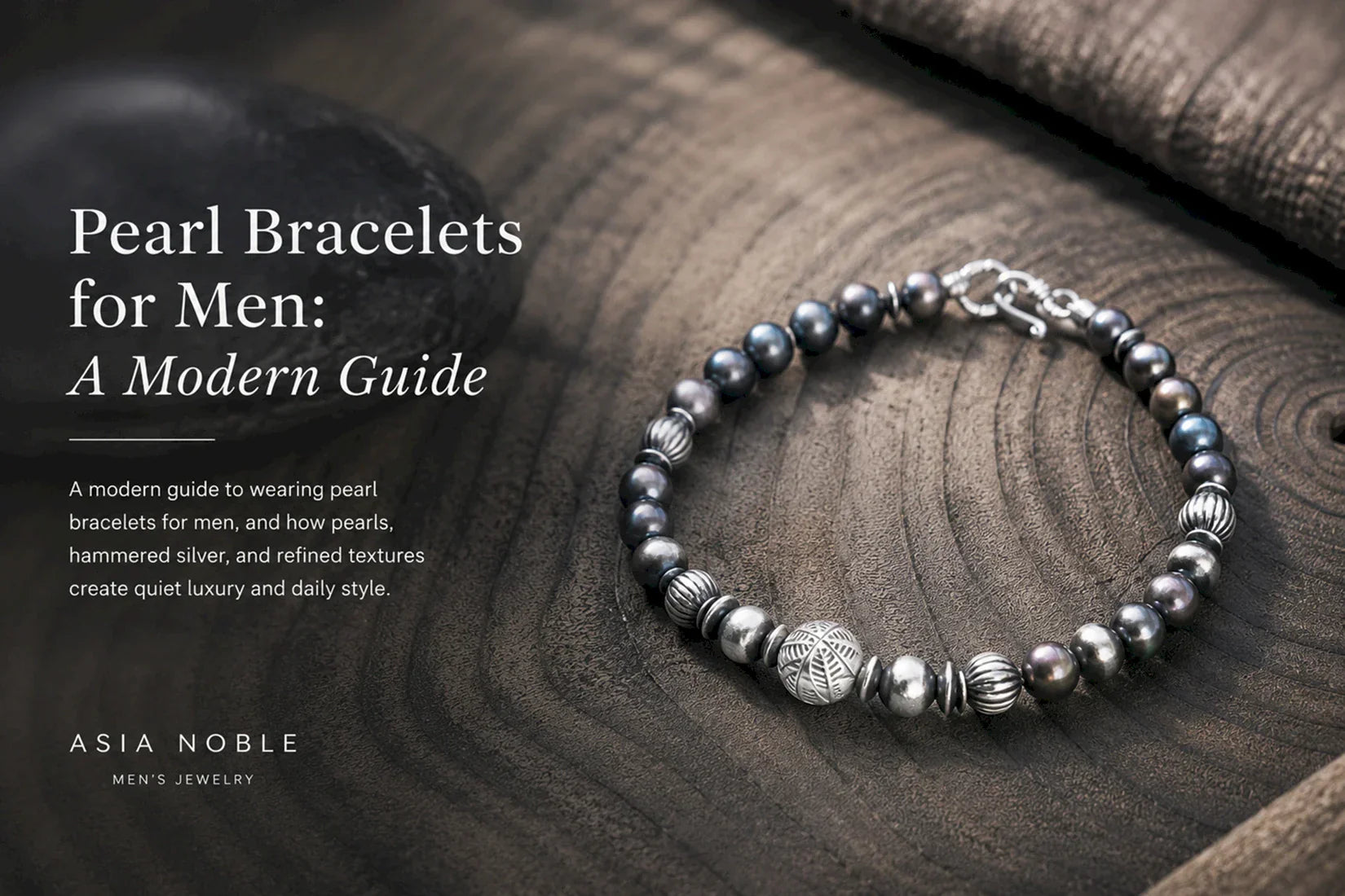 Pearl Bracelets for Men: A Modern Guide